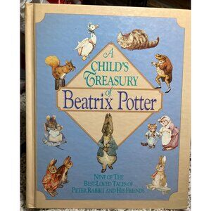A Childs Treasury Of Beatrix Potter Featuring Nine Tales Of Peter Rabbit